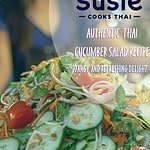 Thai Cucumber Salad Recipe Pin Susie Cooks Thai